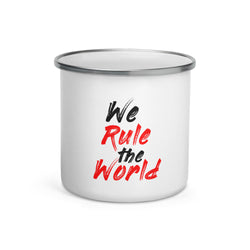 Enamel Mug we rule the word